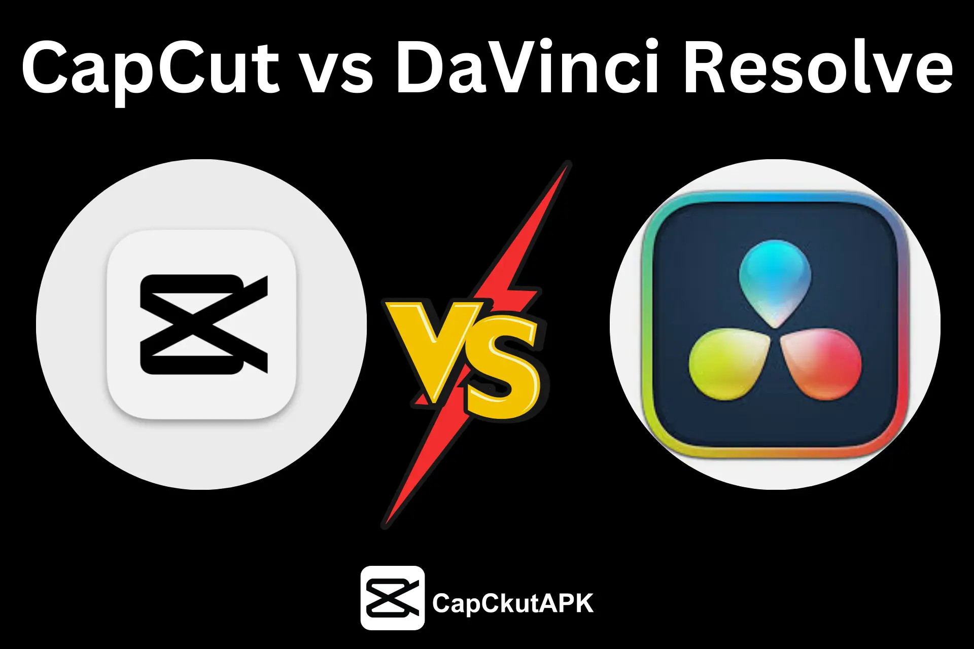 CapCut vs DaVinci Resolve Find best free video editing app