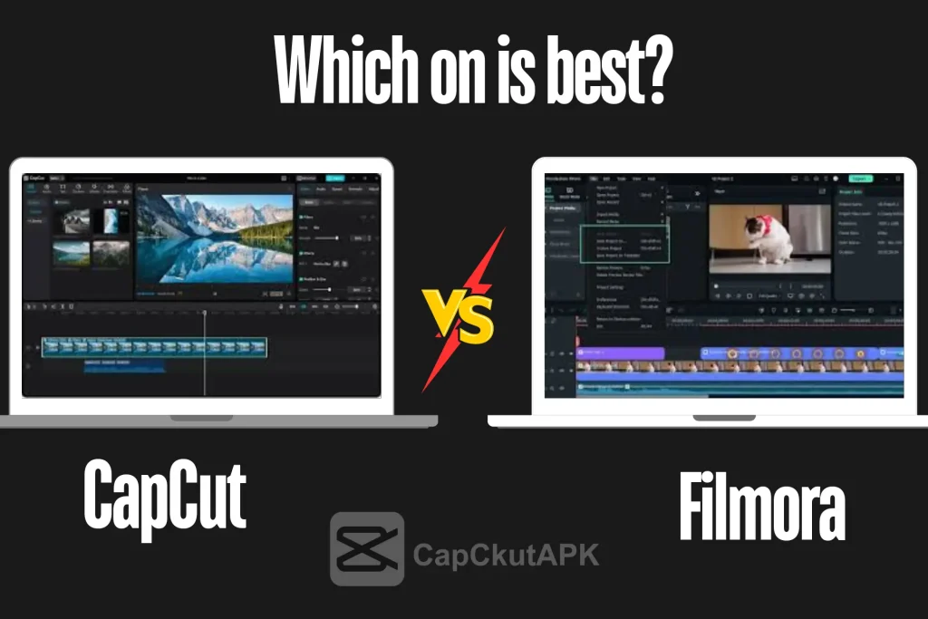 CapCut vs Filmora Is CapCut best for video editing